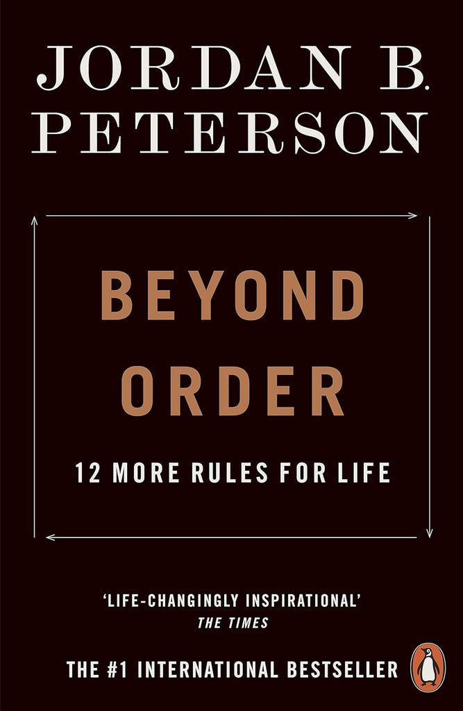 Beyond Order: 12 More Rules for Life [PAPERBACK] by Jordan B. Peterson