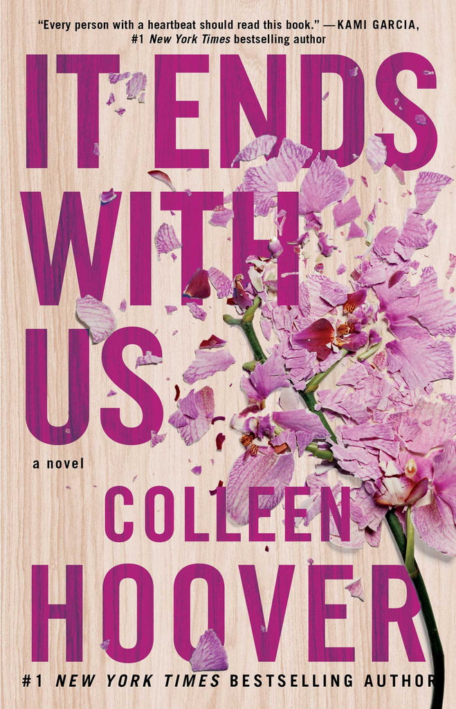 It Ends with Us: A Novel [PAPERBACK] By Colleen Hoover