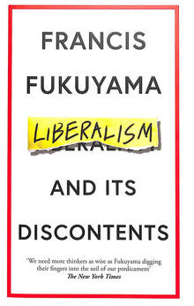 Liberalism And Its Discontents